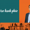 Kiến tạo hạnh phúc