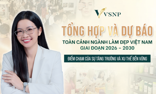 Toàn cảnh ngành mỹ phẩm Việt Nam giai đoạn 2026 – 2030 -  Điểm chạm của sự tăng trưởng và xu thế bền vững